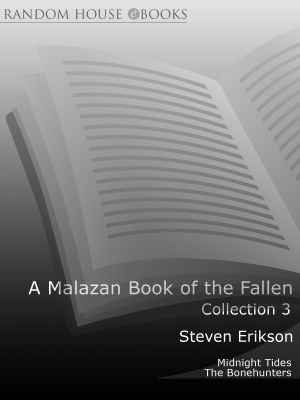 [Malazan Book of the Fallen 05] • The Malazan Book of the Fallen - Collection 3 · Midnight Tides, the Bonehunters